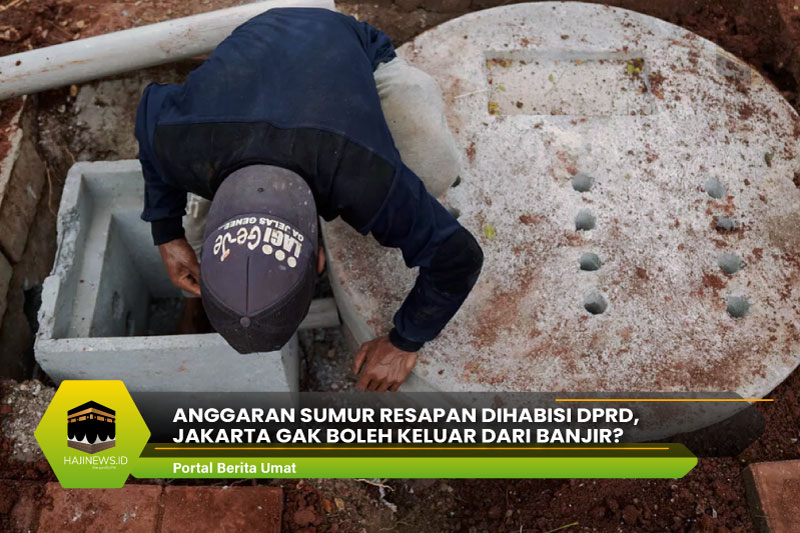 Anggaran Sumur Resapan Dihabisi DPRD