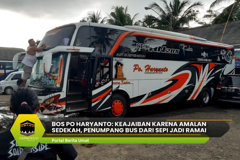 Bos PO Haryanto: Keajaiban Karena Amalan Sedekah