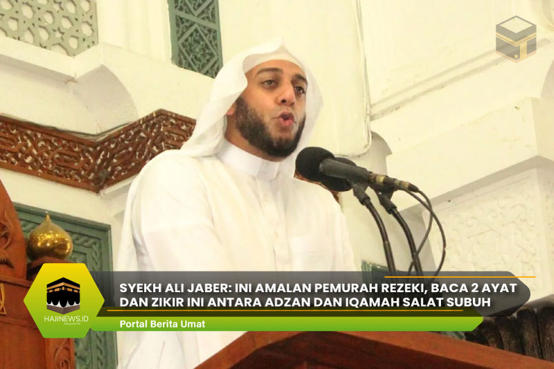 Syekh Ali Jaber: Ini Amalan Pemurah Rezeki