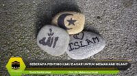 Ilmu Dasar untuk Memahami Islam
