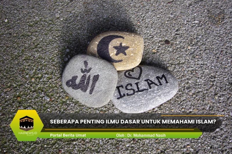Ilmu Dasar untuk Memahami Islam