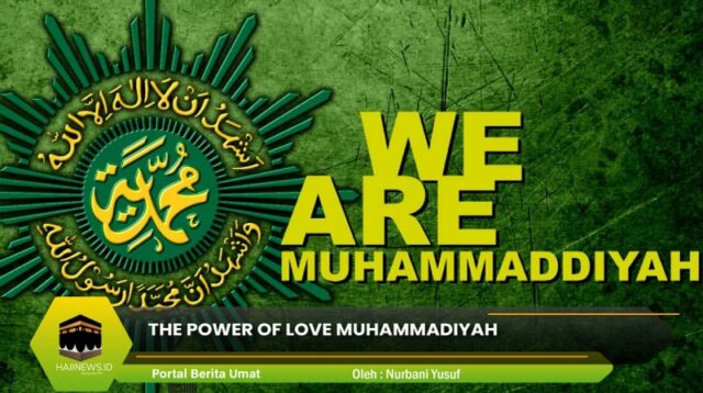 The Power of Love Muhammadiyah