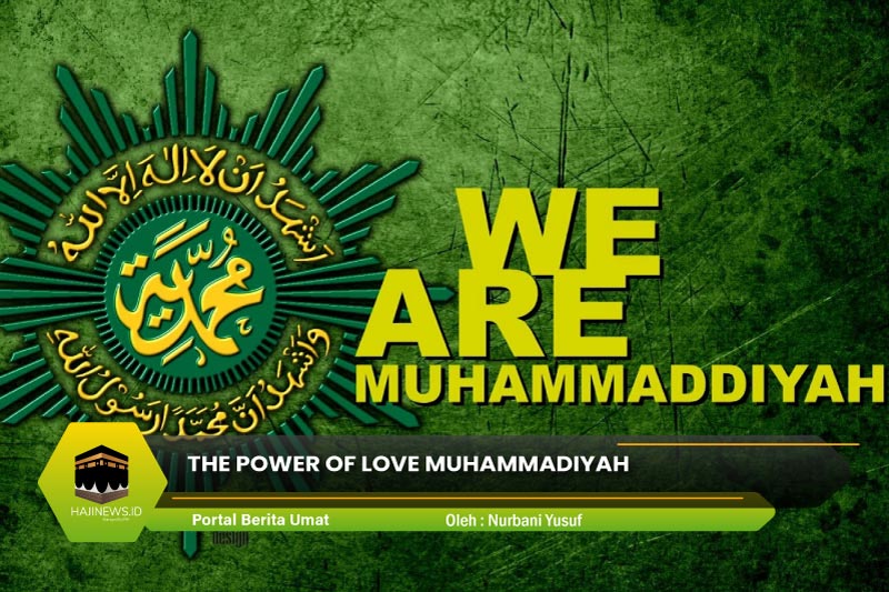 The Power of Love Muhammadiyah