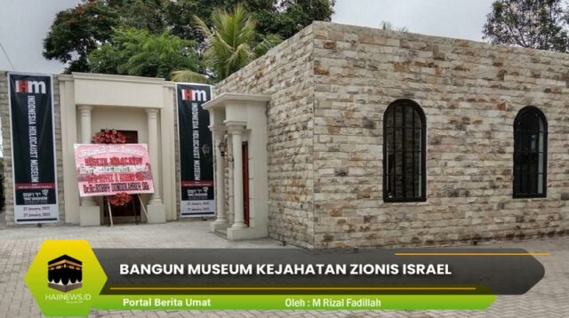 Bangun Museum Kejahatan Zionis Israel