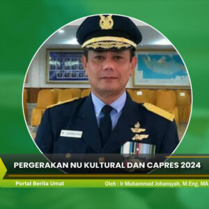 NU Kultural dan Capres 2024NU Kultural dan Capres 2024
