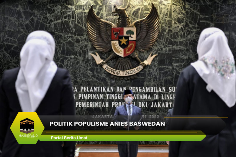 Politik Populisme Anies Baswedan