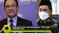 Duet Anies Baswedan - Gus Yasin