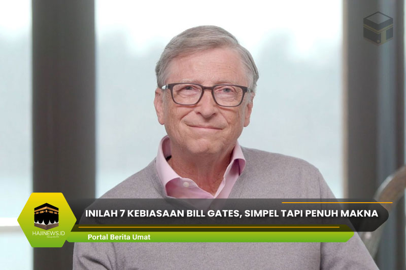 Kebiasaan Bill Gates