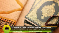 Tafsir Al-Quran Surat Asy-Syura ayat 36-38