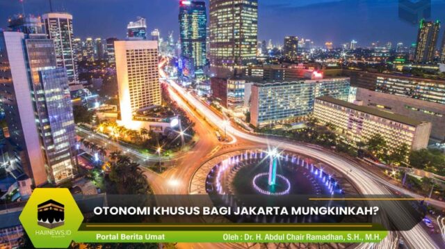 Otonomi Khusus Bagi Jakarta
