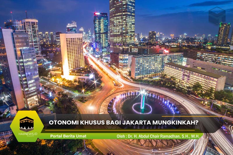 Otonomi Khusus Bagi Jakarta