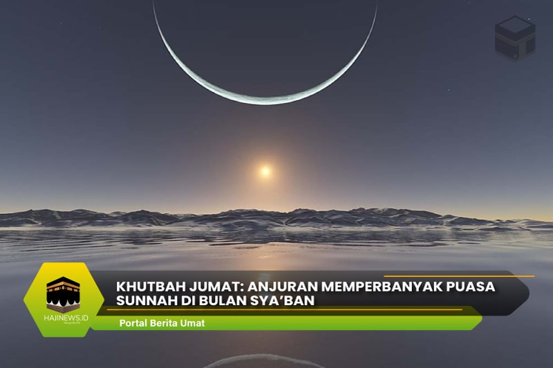 Memperbanyak Puasa Sunnah di Bulan Sya’ban