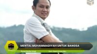 Mental Muhammadiyah untuk Bangsa