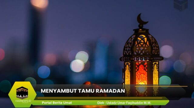 Menyambut Tamu Ramadan