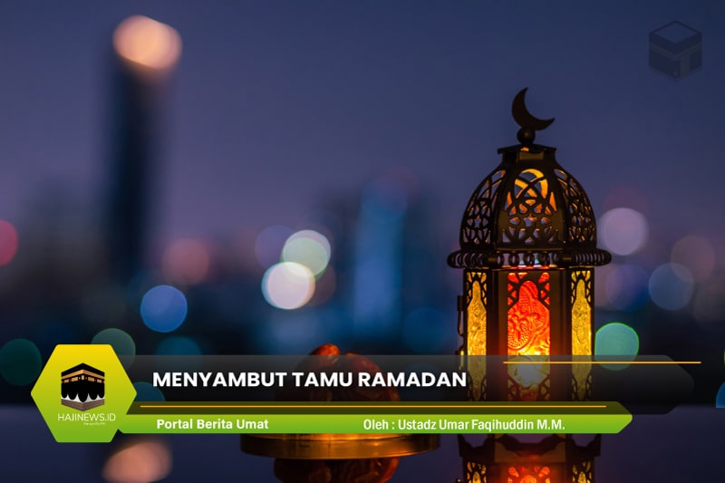 Menyambut Tamu Ramadan