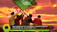 Muhammadiyah Difitnah Teroris Untuk Dibubarkan