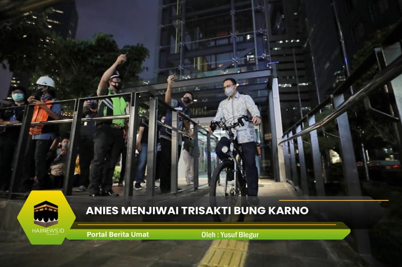 Anies Menjiwai Trisakti Bung Karno