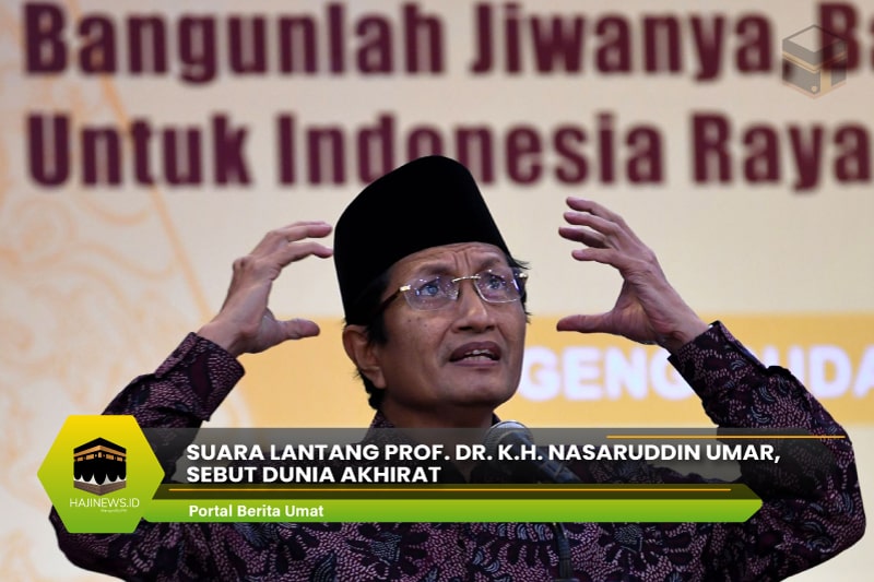 Suara Lantang Prof. Dr. K.H. Nasaruddin Umar