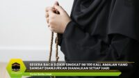 Baca Dzikir Singkat Ini 100 Kali