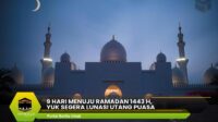 9 Hari Menuju Ramadan 1443 H