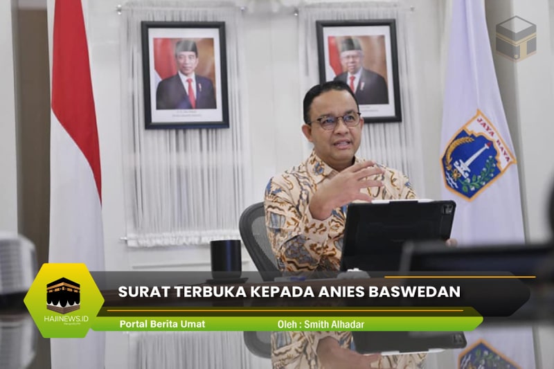 Surat Terbuka Kepada Anies Baswedan