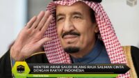 Raja Salman Cinta Dengan Rakyat Indonesia