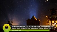 Doa 10 Hari Pertama Puasa Ramadan