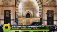 Menutup Qiyam Ramadan Dengan Salat Witir