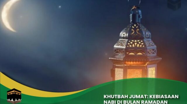 Kebiasaan Nabi di Bulan Ramadan