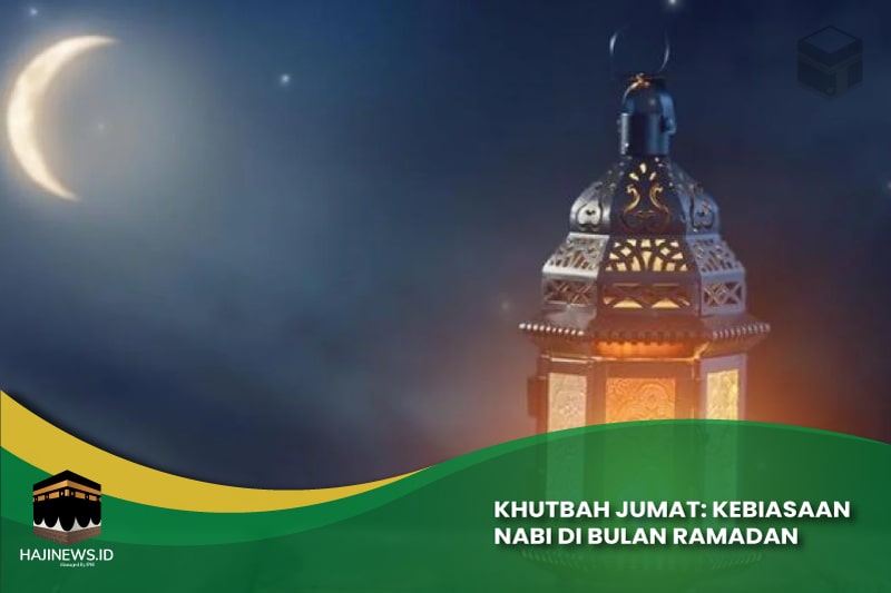 Kebiasaan Nabi di Bulan Ramadan