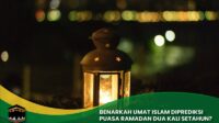 Puasa Ramadan Dua Kali Setahun