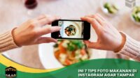 Tips Foto Makanan di Instagram