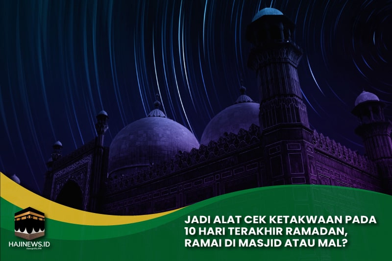 10 Hari Terakhir Ramadan