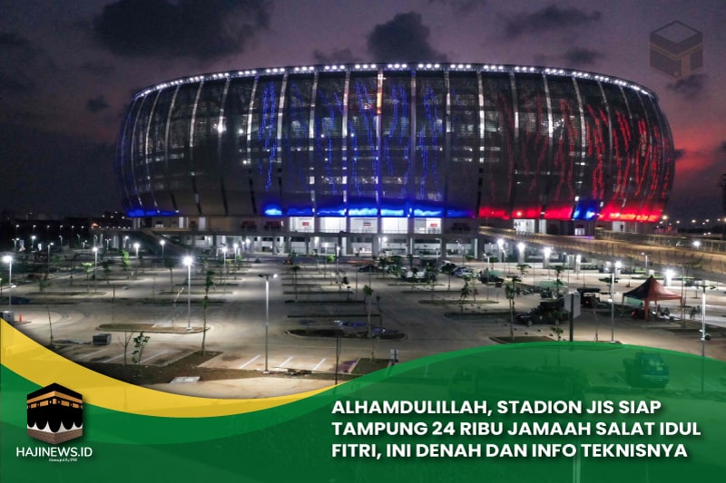 Stadion JIS Siap Tampung 24 Ribu Jamaah Salat Idul Fitri