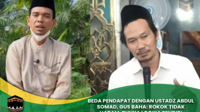 Beda Pendapat dengan Ustadz Abdul Somad dan Gus Baha