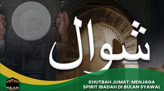 Menjaga Spirit Ibadah di Bulan Syawal