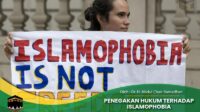 Penegakan Hukum Islamophobia