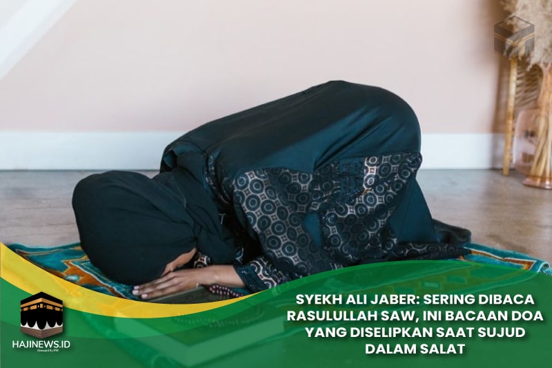 Doa yang Diselipkan Saat Sujud dalam Salat