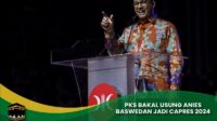 PKS Bakal Usung Anies Baswedan