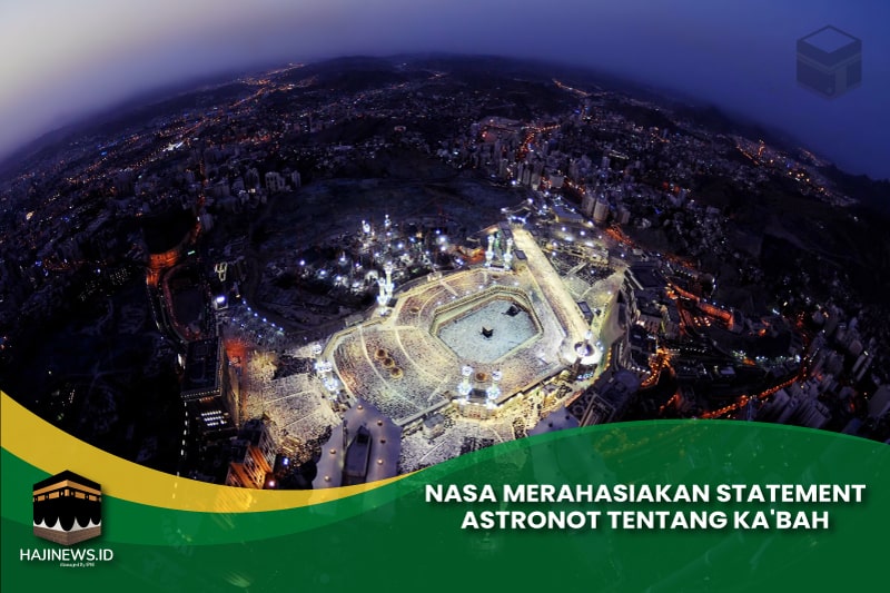 Statement Astronot Tentang Ka'bah