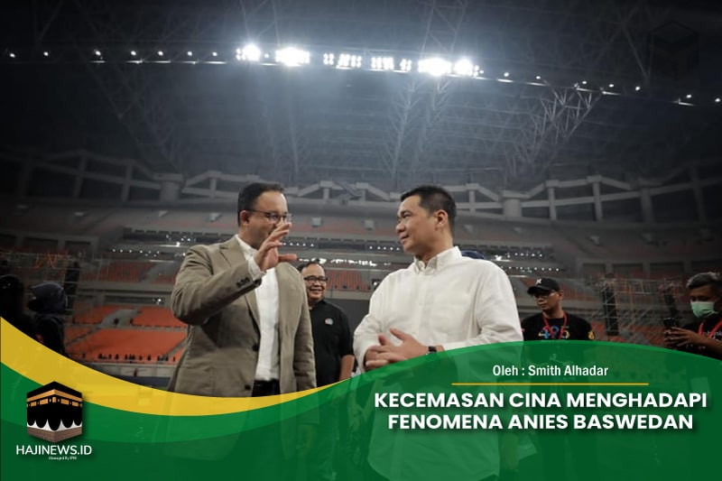 Kecemasan Cina Menghadapi Fenomena Anies Baswedan