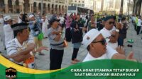 Stamina Tetap Bugar Melakukan Ibadah Haji