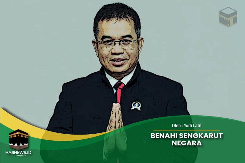 Benahi Sengkarut Negara