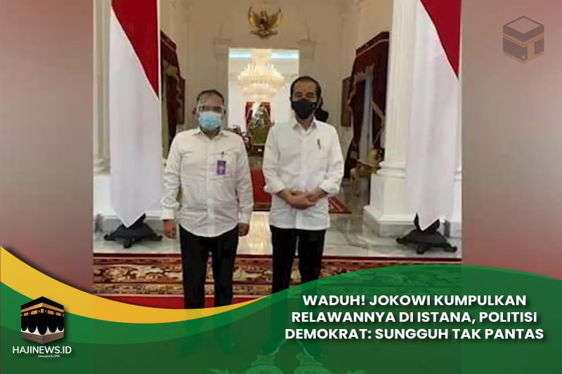 Jokowi Kumpulkan Relawannya di Istana