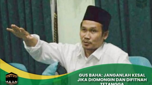 Janganlah Kesal Jika Difitnah Tetangga