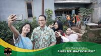 Anies Terlibat Korupsi