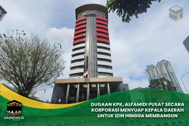 Alfamidi Pusat secara Korporasi Menyuap Kepala Daerah