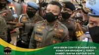 Bikin Cerita Bohong soal Kematian Brigadir J