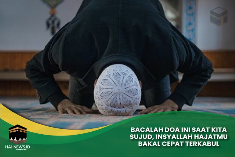 Bacalah Doa Ini Saat Kita Sujud