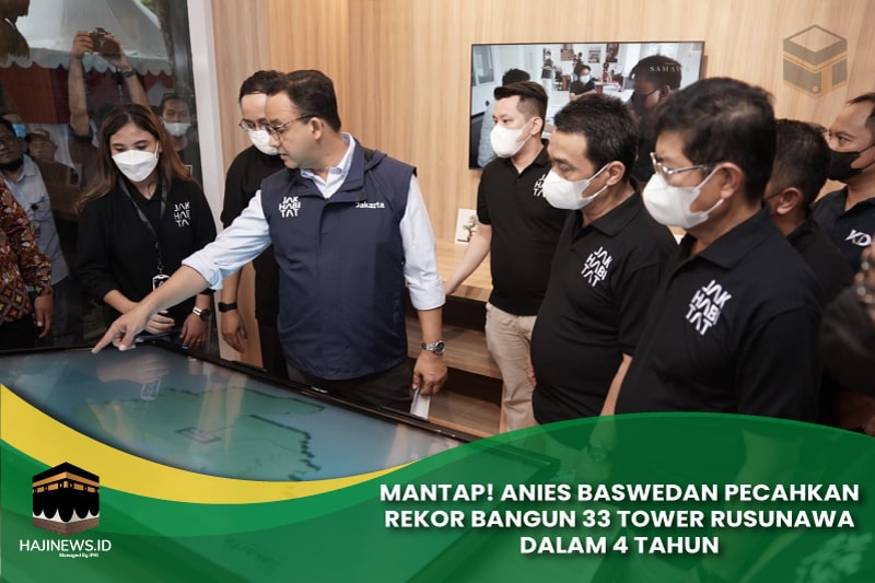 Anies Baswedan Rekor Bangun 33 Tower Rusunawa Dalam 4 Tahun